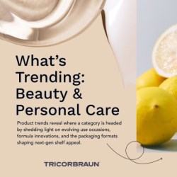 Beauty & Personal Care: Product Trends and Packaging Solutions